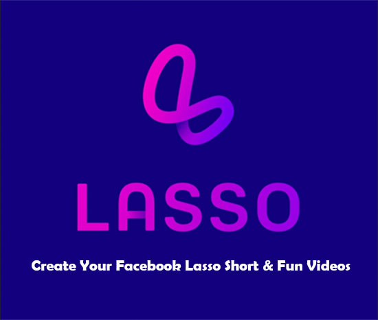 Tips: How to Create Facebook Lasso Short & Fun Videos