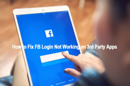 top 4 ways of how to fix FB login not working issue