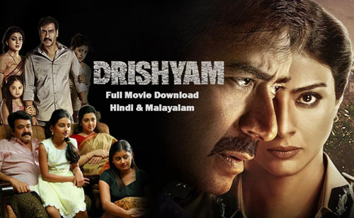 Drishyam Full Movie Download in Hindi, Malayalam (2013-2015)