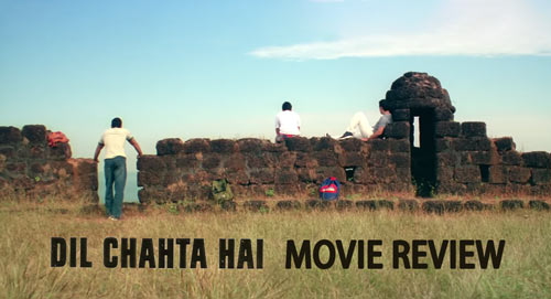 Dil Chahta Hai movie review