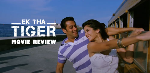 Ek Tha Tiger movie review