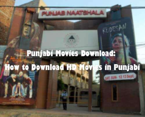 Punjabi Movies Download: How to Get HD Movies 2019 in Punjabi