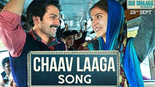 Chaav-Laaga-Sui-Dhaaga-download-Bollywood-songs